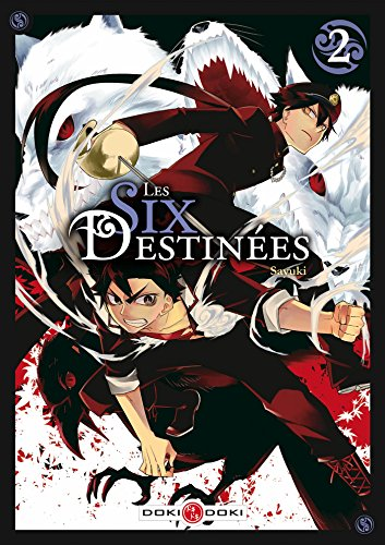 Les six destin&eacute;es