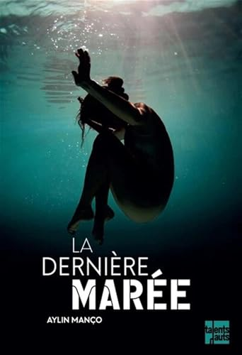La derni&egrave;re mar&eacute;e