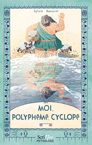 Moi, Polyph&egrave;me, cyclope
