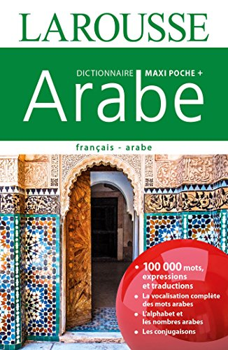 Dictionnaire bilingue fran&ccedil;ais-arabe (du fran&ccedil;ais vers l'arabe)