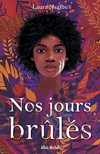 Nos jours br&ucirc;l&eacute;s
