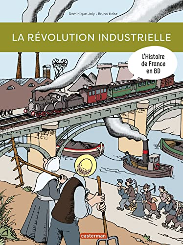 La r&eacute;volution industrielle