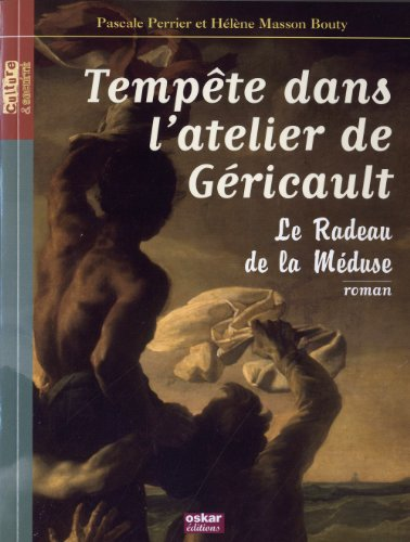 Temp&ecirc;te dans l'atelier de G&eacute;ricault