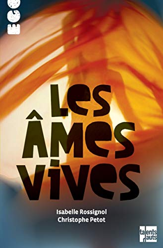 Les &acirc;mes vives