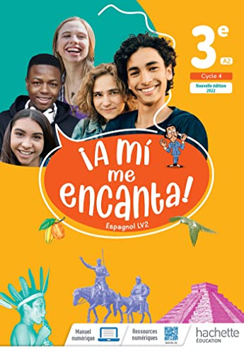 A mi me encanta-Espagnol 3 e - Hachette