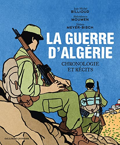 La guerre d'Alg&eacute;rie