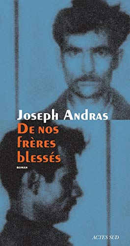 De nos fr&egrave;res bless&eacute;s