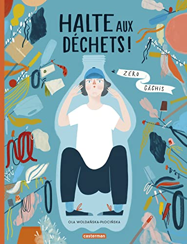 Halte aux d&eacute;chets !