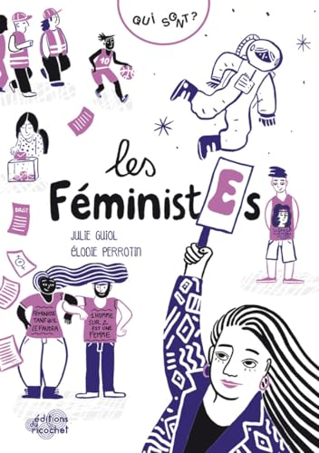 Qui sont les f&eacute;ministes ?