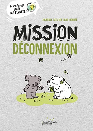 Mission d&eacute;connexion