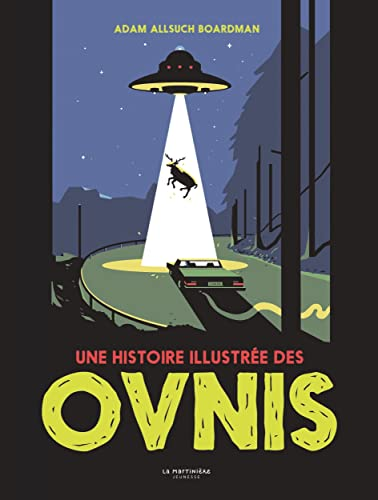 Une histoire illustr&eacute;e des ovnis