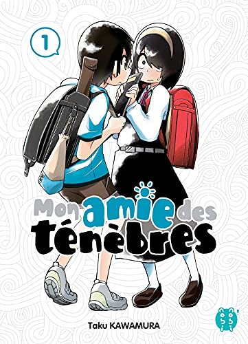 Mon amie des t&eacute;n&egrave;bres