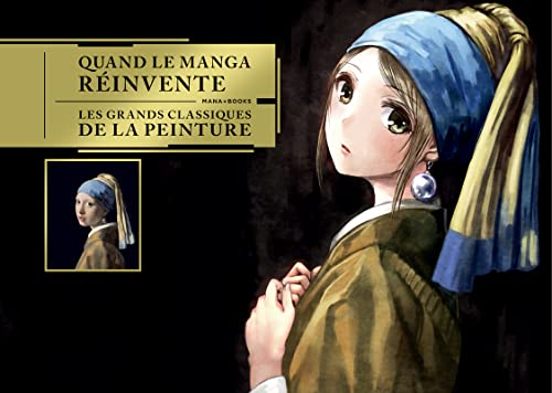 Quand le manga r&eacute;invente les grands classiques de la peinture