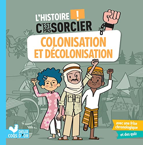Colonisation et d&eacute;colonisation