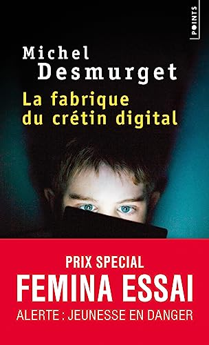 La fabrique du cr&eacute;tin digital