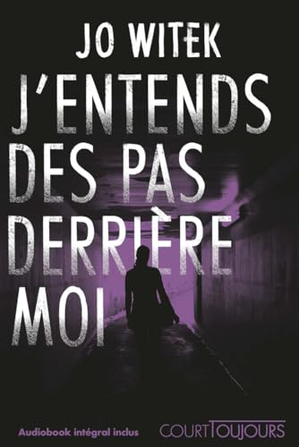 J'entends des pas derri&egrave;re moi