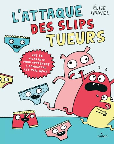 L'attaque des slips tueur