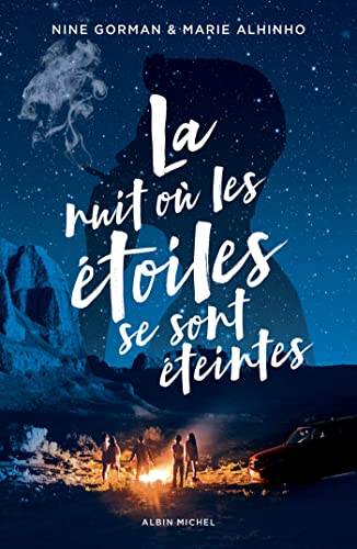 La nuit o&ugrave; les &eacute;toiles se sont &eacute;teintes