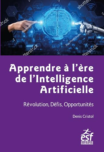 Apprendre &agrave; l'&egrave;re de l'intelligence artificielle