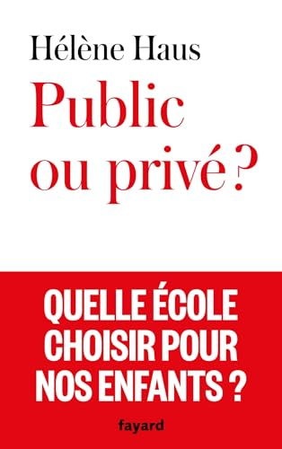 Public ou priv&eacute; ?