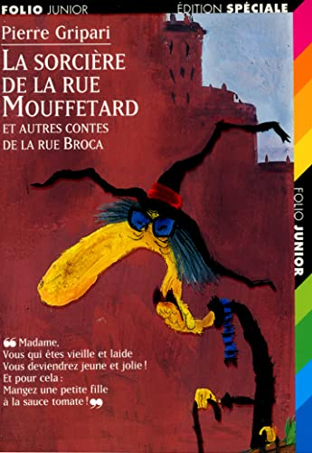 La sorci&egrave;re de la rue Mouffetard et autres contes de la rue Broca